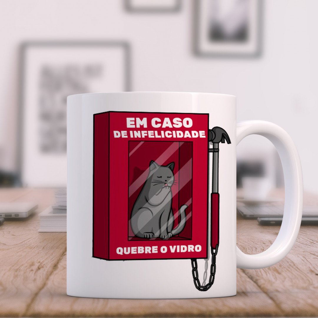 Caneca Em Caso de Infelicidade Quebre o Vidro