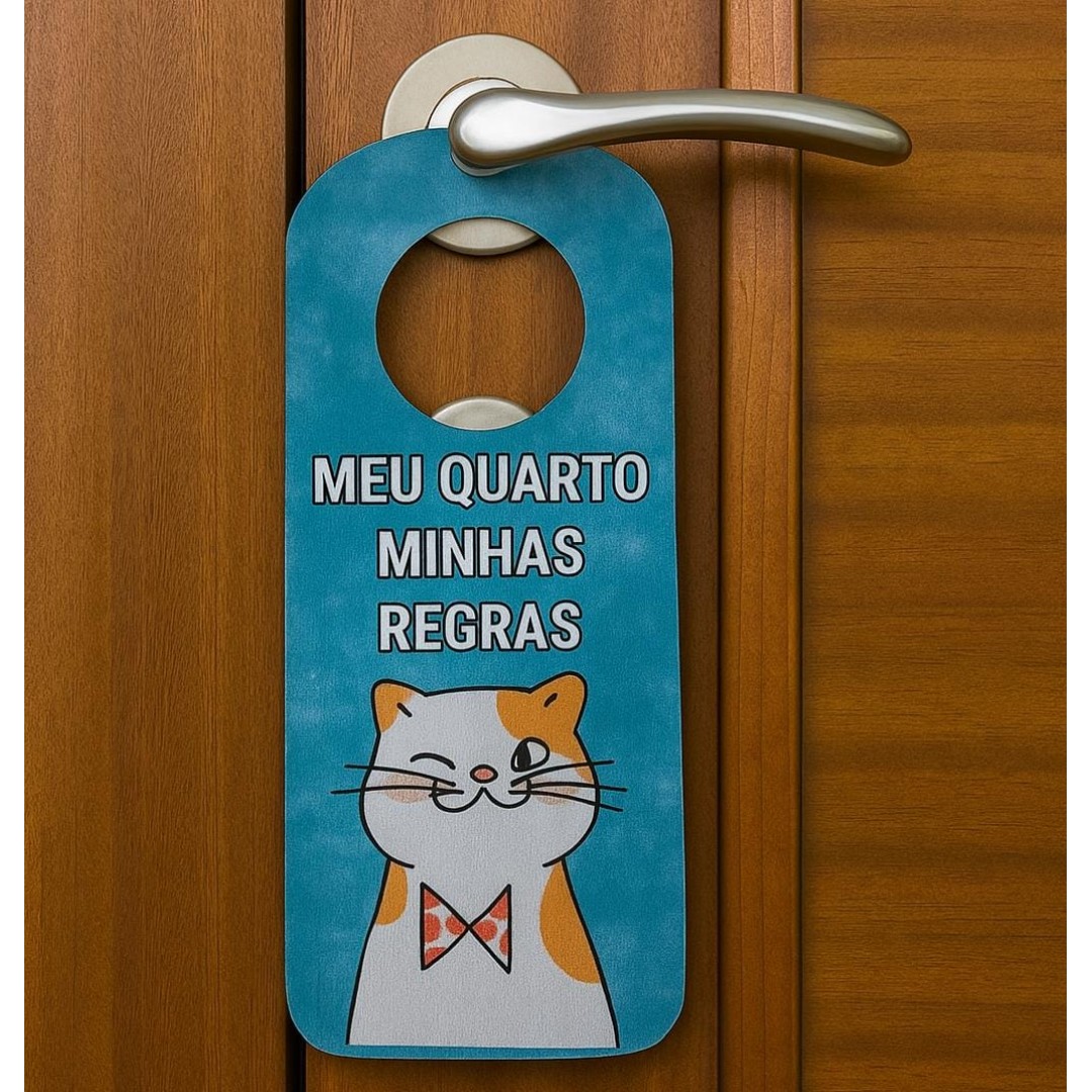 Aviso de Porta em Neoprene Meu quarto minhas regras